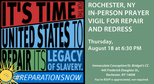 Rochester Reparations Vigil | NETWORK Lobby for Catholic Social Justice