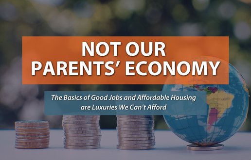 Not Our Parents’ Economy